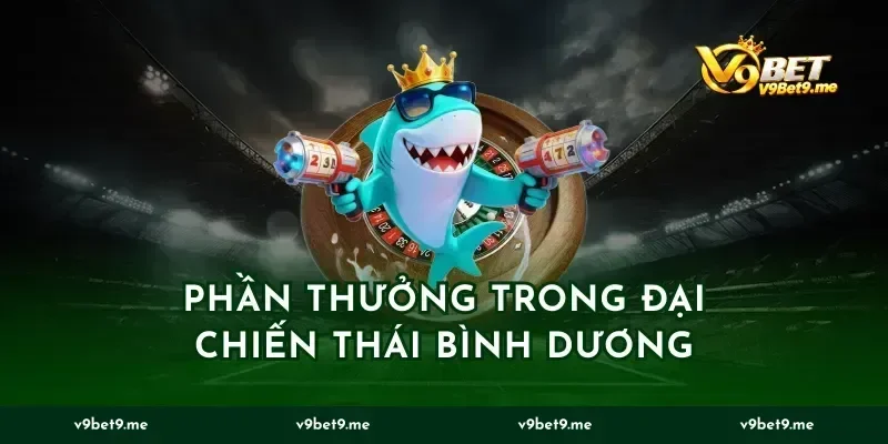 Phần Thưởng Trong Đại Chiến Thái Bình Dương